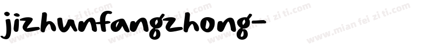 jizhunfangzhong字体转换