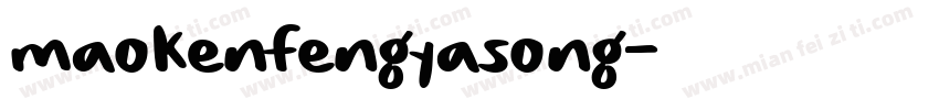 maokenfengyasong字体转换