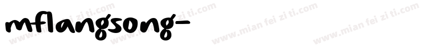 mflangsong字体转换