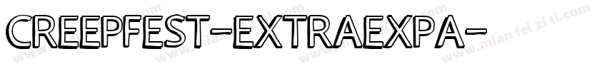 Creepfest-Extraexpa字体转换