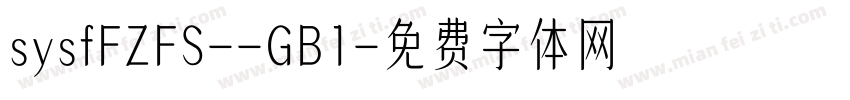 sysfFZFS--GB1字体转换