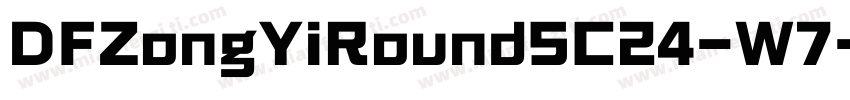 DFZongYiRoundSC24-W7字体转换