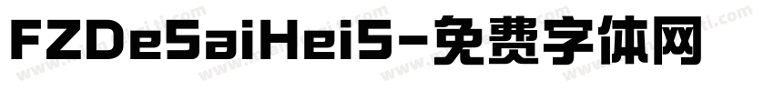 FZDeSaiHeiS字体转换