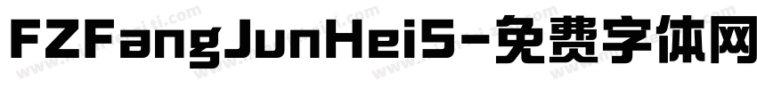 FZFangJunHeiS字体转换