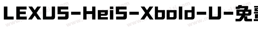 LEXUS-HeiS-Xbold-U字体转换