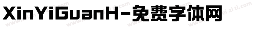 XinYiGuanH字体转换