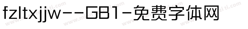 fzltxjjw--GB1字体转换