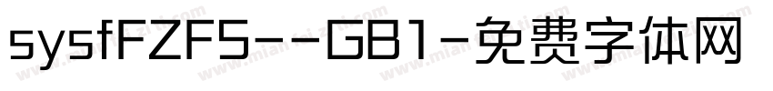 sysfFZFS--GB1字体转换