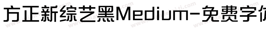 方正新综艺黑Medium字体转换