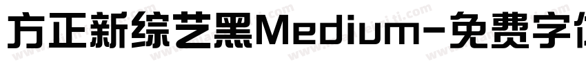 方正新综艺黑Medium字体转换