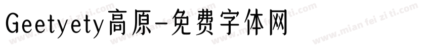 Geetyety高原字体转换