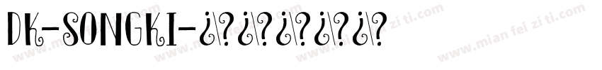 dk-songki字体转换