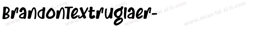 BrandonTextruglaer字体转换