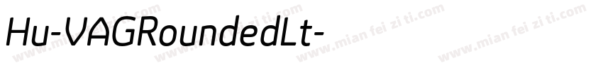 Hu-VAGRoundedLt字体转换