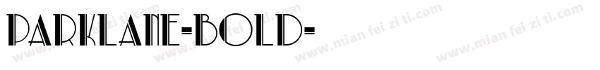 ParkLane-Bold字体转换
