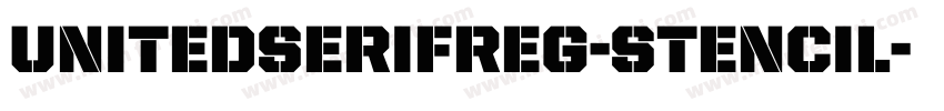 UnitedSerifReg-Stencil字体转换