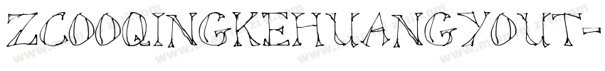 zcooqingkehuangyout字体转换