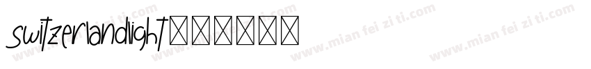 switzerlandlight字体转换