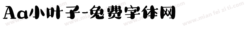 Aa小叶子字体转换