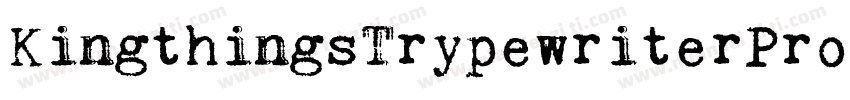 KingthingsTrypewriterPro字体转换