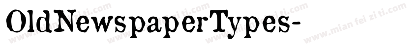OldNewspaperTypes字体转换