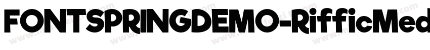 FONTSPRINGDEMO-RifficMediumBold字体转换