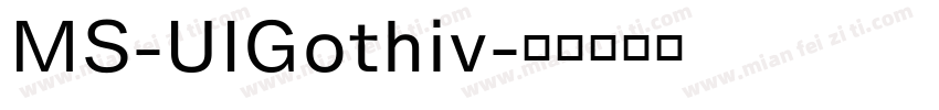 MS-UIGothiv字体转换