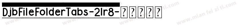 DjbFileFolderTabs-2lr8字体转换
