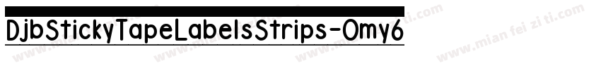DjbStickyTapeLabelsStrips-Omy6字体转换