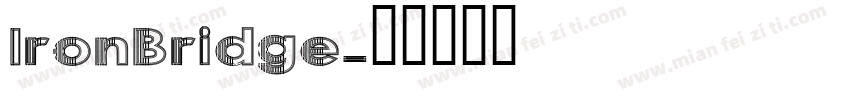IronBridge字体转换