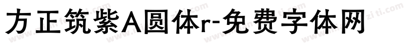 方正筑紫A圆体r字体转换