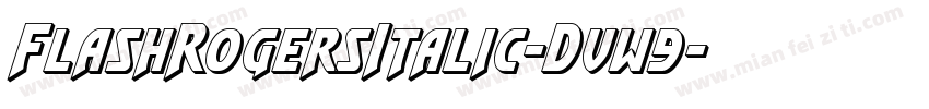 FlashRogersItalic-Dvw9字体转换