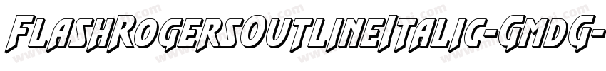 FlashRogersOutlineItalic-GmdG字体转换