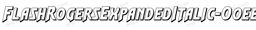 FlashRogersExpandedItalic-O0ee字体转换