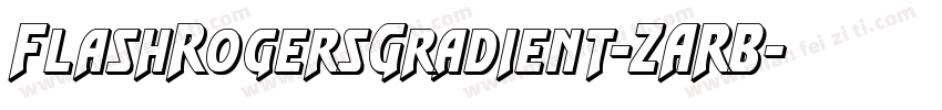 FlashRogersGradient-ZARB字体转换