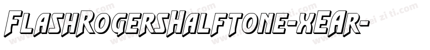 FlashRogersHalftone-xEAr字体转换