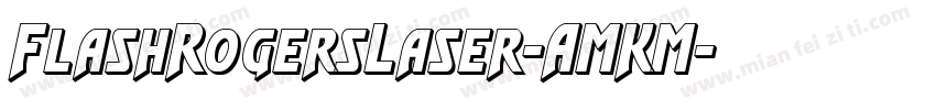 FlashRogersLaser-AMKM字体转换