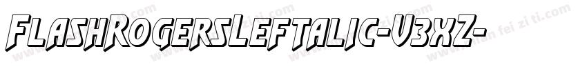 FlashRogersLeftalic-V3xZ字体转换