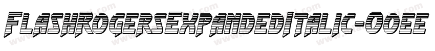 FlashRogersExpandedItalic-O0ee字体转换