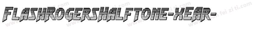 FlashRogersHalftone-xEAr字体转换