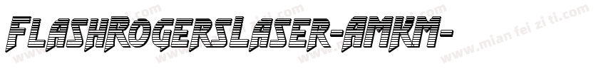 FlashRogersLaser-AMKM字体转换
