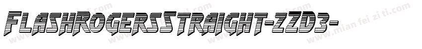 FlashRogersStraight-zZD3字体转换
