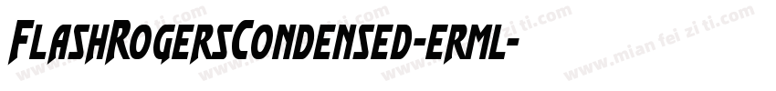 FlashRogersCondensed-erml字体转换