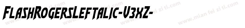 FlashRogersLeftalic-V3xZ字体转换
