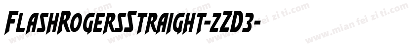 FlashRogersStraight-zZD3字体转换