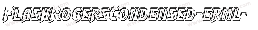 FlashRogersCondensed-erml字体转换