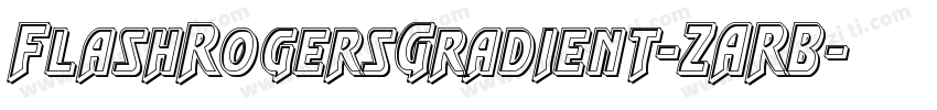 FlashRogersGradient-ZARB字体转换