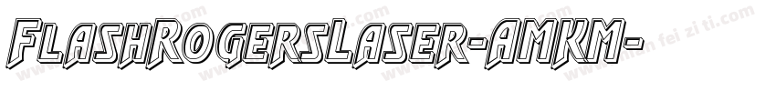 FlashRogersLaser-AMKM字体转换