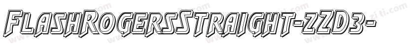 FlashRogersStraight-zZD3字体转换