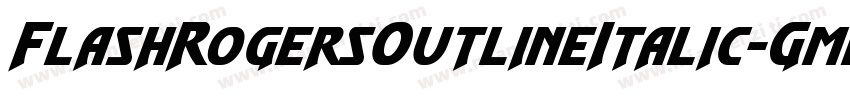 FlashRogersOutlineItalic-GmdG字体转换